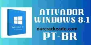 Windows 8.1 Ativador